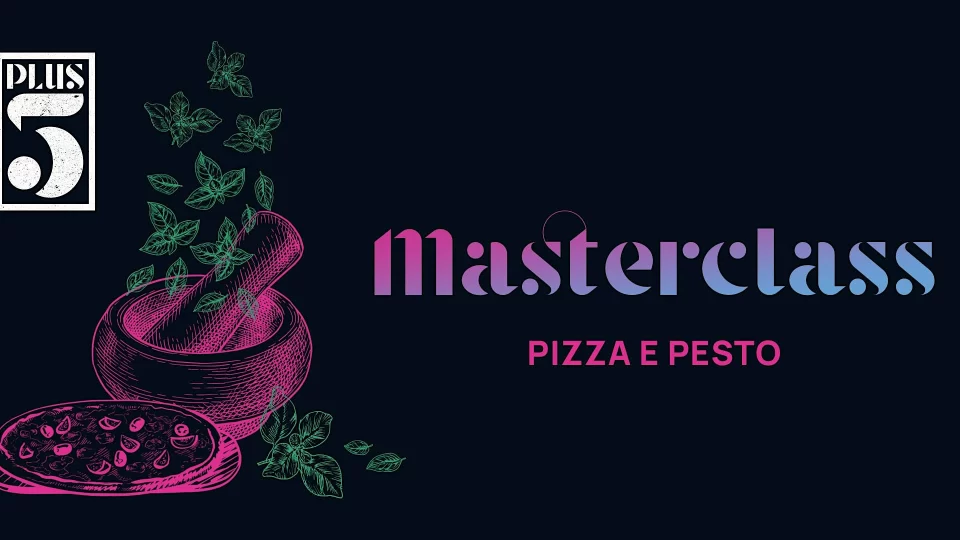 Pizza e Pesto Masterclass