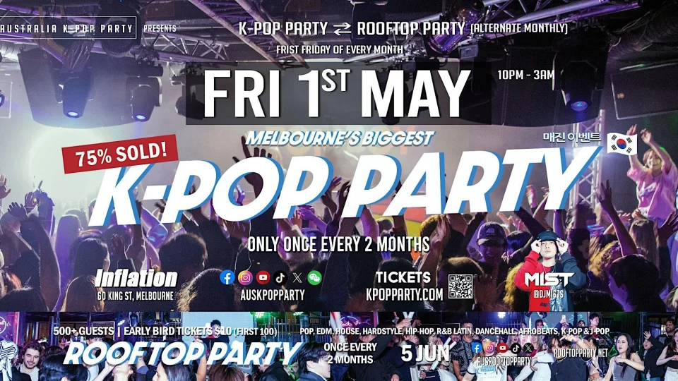 [75% Sold] 500+ Guests Melbourne’s Biggest K-Pop Party [40 Min BTS DJ Mix]