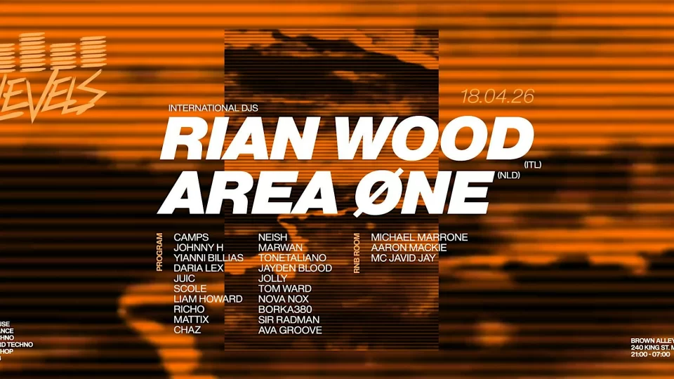 LEVELS | 18.04.26 | FT. RIAN WOOD (ITL) + AREA ØNE (NL)