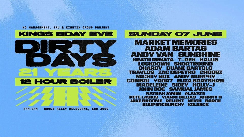 DIRTY DAYS | 07.06.26 | 21 YEARS OF DIRTY DAYS + BOILER ROOM