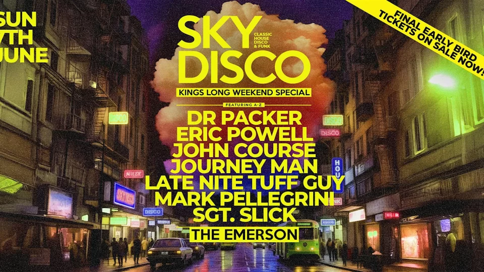 Sky Disco Kings Long Weekend Special
