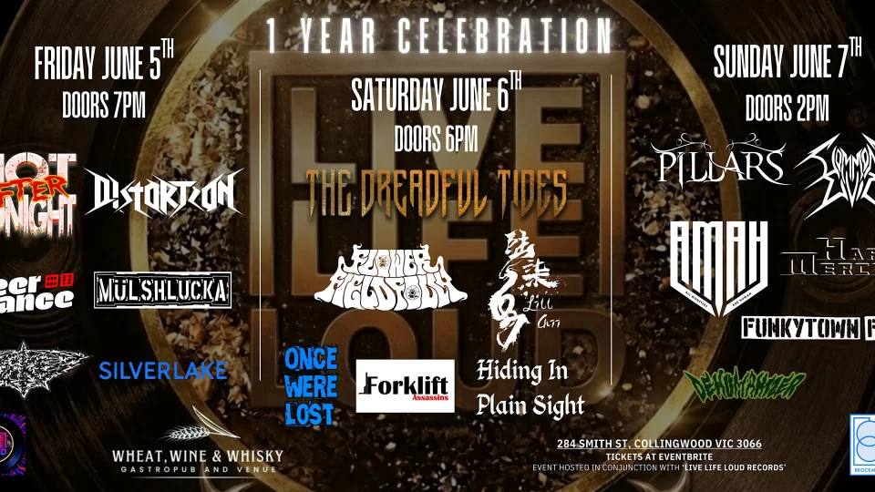 LIVE LIFE LOUD – 3 day music festival (1 year anniversary)