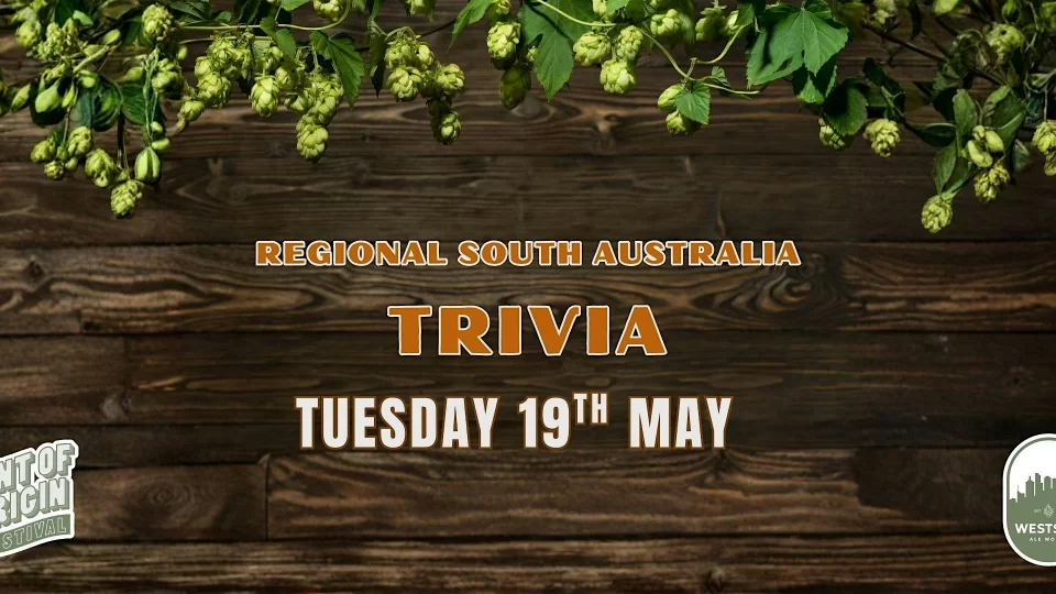 Regional South Australia Trivia | Pint of Origin