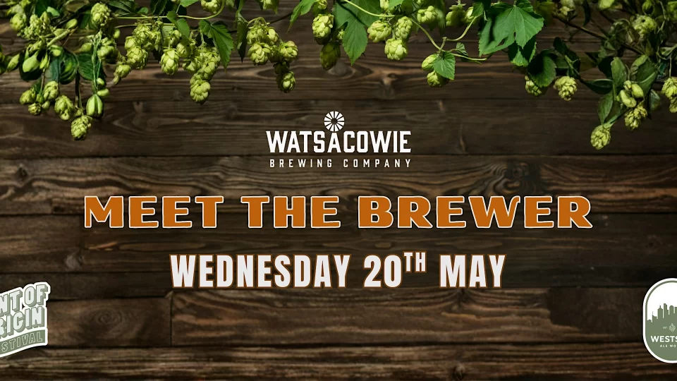 Meet The Brewer with Watsacowie | Pint of Origin