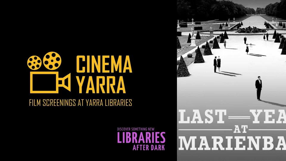 Cinema Yarra: Last Year in Marienbad (1961) Screening & film club