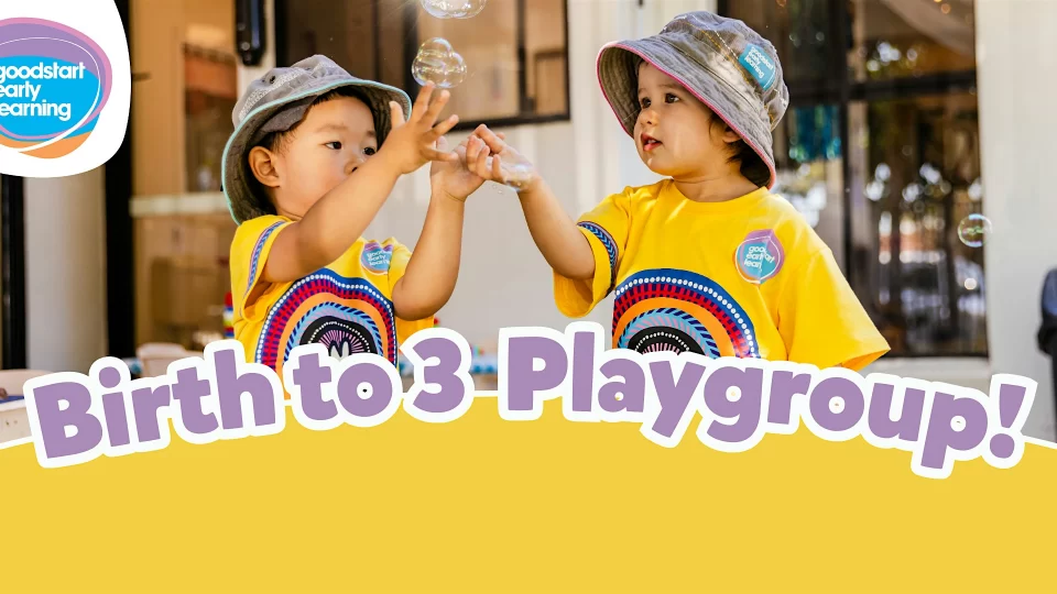 Free Playgroup at Goodstart Wantirna – Cathies Lane
