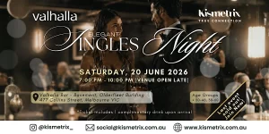 June 20 | Kismetrix Elegant Singles Night @ Valhalla Bar – Melbourne CBD