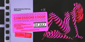 Snap Crackle Pop XXL: Confessions II Album Launch Party – Sat 4th July