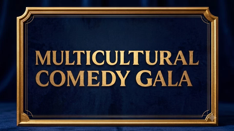 Multicultural Comedy Gala