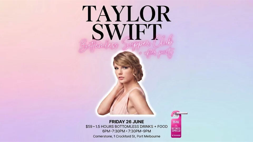 Taylor Swift Bottomless Supper Club + After Party