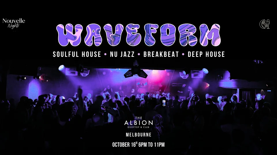 WAVEFORM: Soulful & Deep House • Nu Jazz • Breakbeat