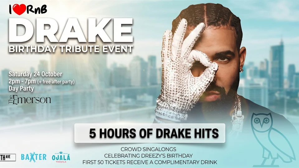 DRAKE’S BIRTHDAY – THE ULTIMATE DRIZZY DAY PARTY EXPERIENCE