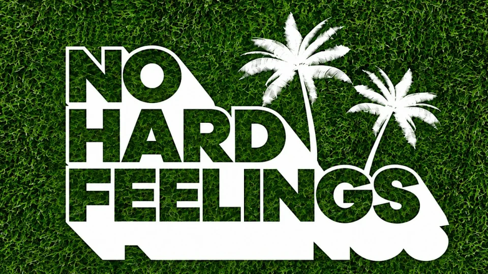No Hard Feelings