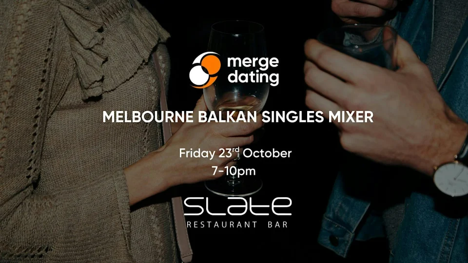 Melbourne | Balkan Singles Mixer | Slate Bar | Friday 23rd October