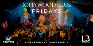 BOLLYWOOD CLUB Presents Weekend Bollywood Madness at Crown