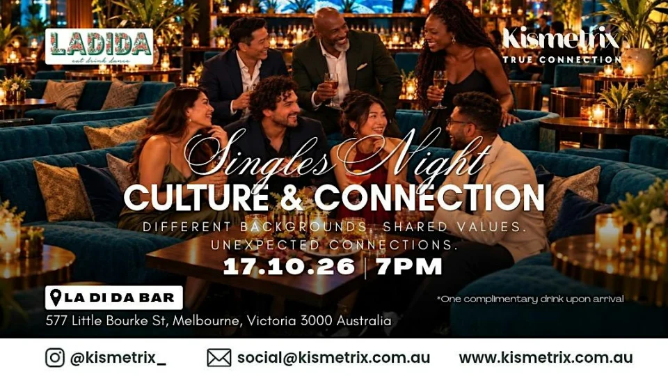 Oct 17 | True Connection: Culture & Connection | A Kismetrix Singles Night