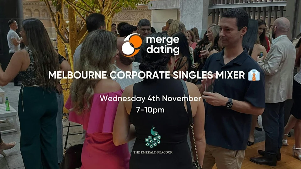 Melbourne | Corporate Singles Mixer | Emerald Peacock |4th November