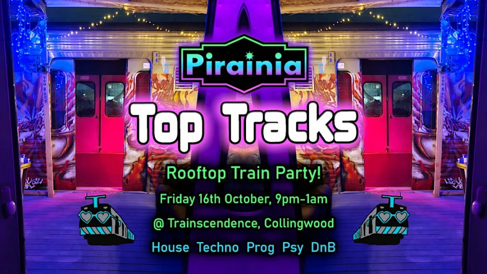 Pirainia Top Tracks! Rooftop train party.