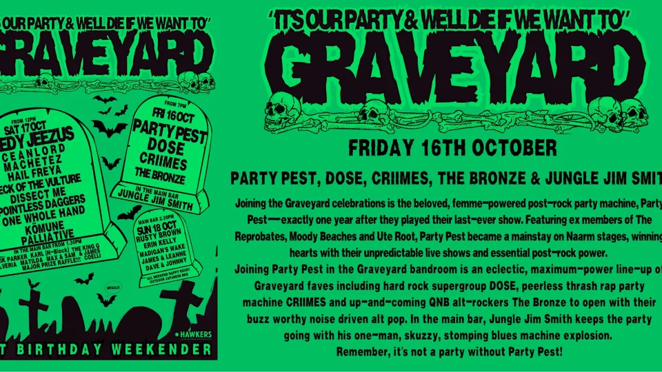 THE GRAVEYARD 1ST BIRTHDAY – FRIDAY