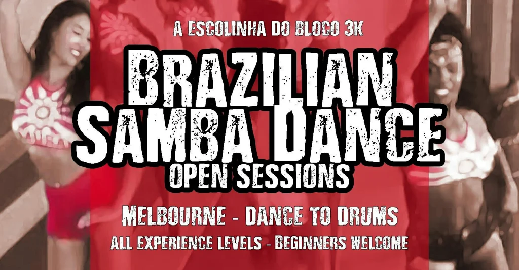 Melbourne Brazilian Samba Dance Classes – Live Drums – First month only $30