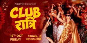 Bollywood Club Presents Club Ratri at Crown, Melbourne